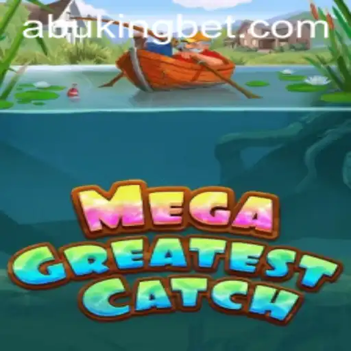 MegaGreatestCatch: Unraveling the Deep Waters of Adventure